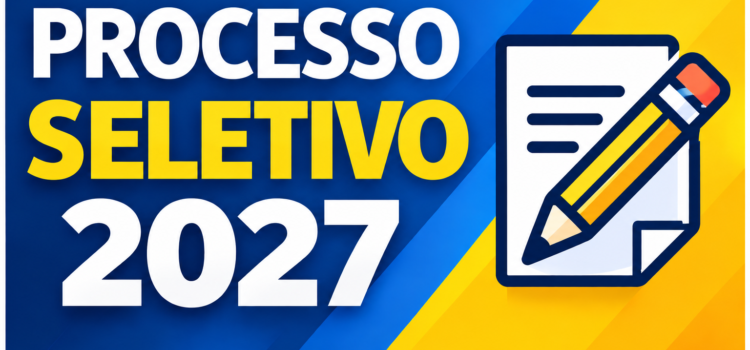 Inscrições Processo Seletivo 2027